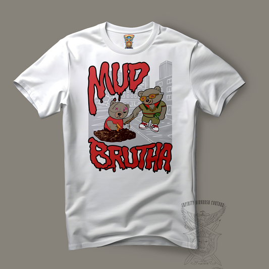 MUD BRUTHA T SHIRT